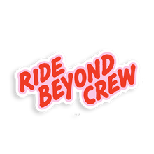Load image into Gallery viewer, Ride Beyond Crew Stickers
